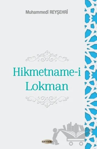 Hikmetname-i Lokman – Muhammedi Reyşehri – Kevser Yayınları kitap kapağı