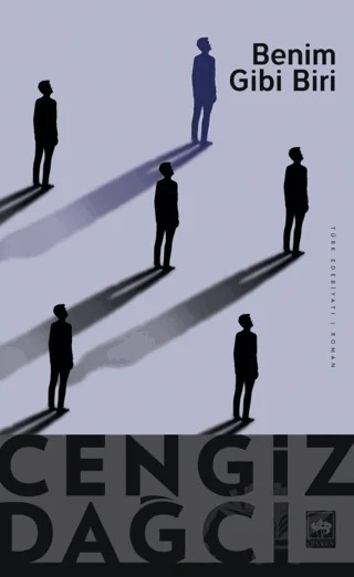 Benim Gibi Biri – Cengiz Dağcı – Ötüken Neşriyat kitap kapağı