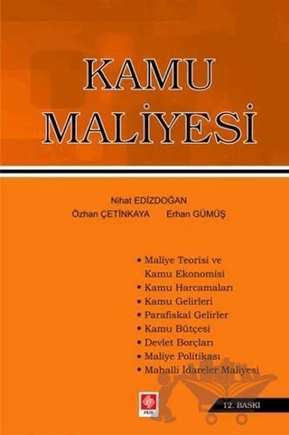 Kamu Maliyesi – Erhan Gümüş, Nihat Edizdoğan, Özhan Çetinkaya – Ekin Basım Yayın kitap kapağı