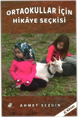 Ortaokullar İçin Hikaye Seçkisi – Ahmet Sezgin – Etüt Yayınları kitap kapağı