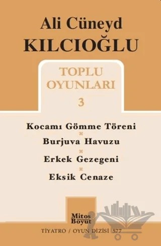 Ali Cüneyd Kılcıoğlu Toplu Oyunları 3 – Ali Cüneyd Kılcıoğlu – Mitos Boyut Yayınları kitap kapağı