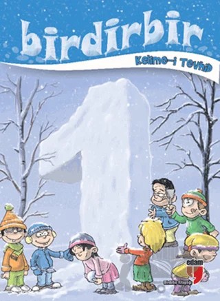 Birdirbir - Kelime-i Tevhid – Kolektif – EDAM kitap kapağı
