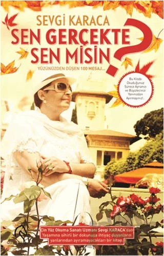 Sen Gerçekte Sen Misin? – Sevgi Karaca – Truva Yayınları kitap kapağı