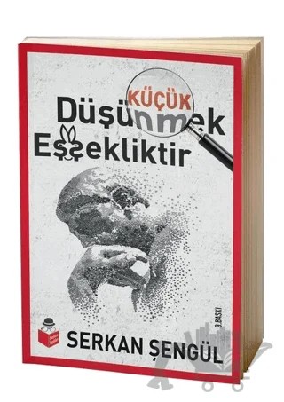 Küçük Düşünmek Eşşekliktir – Serkan Şengül – Başucu Yayınları kitap kapağı