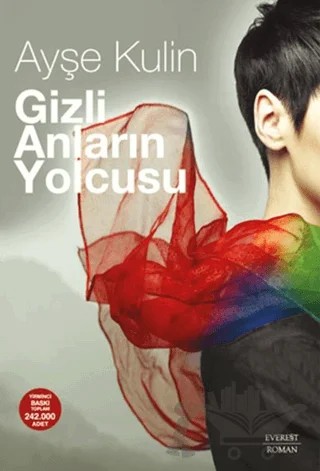 Gizli Anların Yolcusu – Ayşe Kulin – Everest Yayınları kitap kapağı