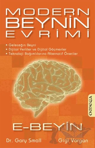 Modern Beynin Evrimi / E-Beyin – Gary Small, Gigi Vorgan – Omega kitap kapağı