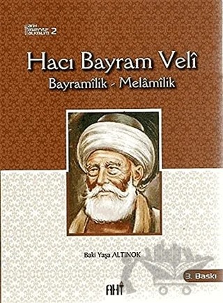 Hacı Bayram Veli – Baki Yaşa Altınok – Ahi Kitap Yayın Dağıtım kitap kapağı