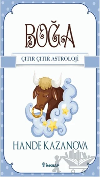 Boğa - Çıtır Çıtır Astroloji – Hande Kazanova – İnkılap Kitabevi kitap kapağı
