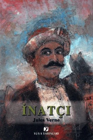 İnatçı – Jules Verne – Yuva Yayınları kitap kapağı