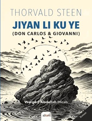 Jiyan Li Ku Ye – Thorvald Steen – Sitav Yayınevi kitap kapağı