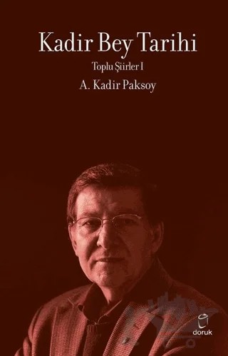 Kadir Bey Tarihi – A. Kadir Paksoy – Doruk Yayınları kitap kapağı