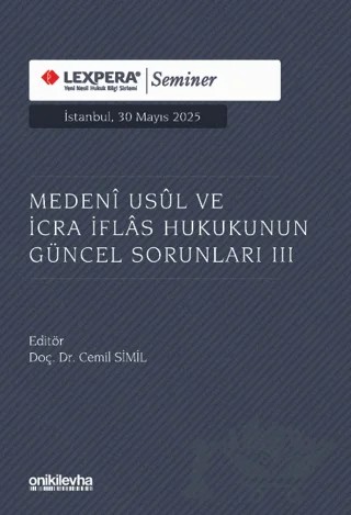 Medeni Usul ve İcra İflas Hukukunun Güncel Sorunları III – Cemil Simil – On İki Levha Yayınları kitap kapağı