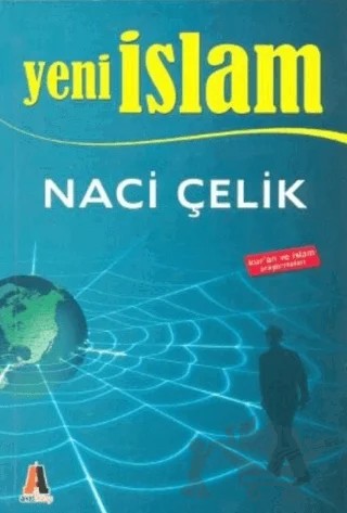 Yeni İslam – Naci Çelik – Akis Kitap kitap kapağı