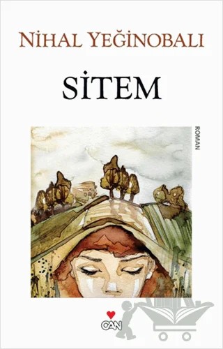 Sitem – Nihal Yeğinobalı – Can Yayınları kitap kapağı