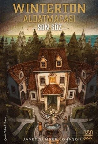 Winterton Aldatmacası: Son Söz – Janet Sumner Johnson – Mundi Çocuk kitap kapağı