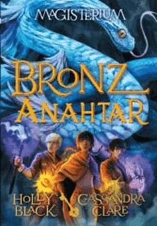 Magisterium 3 - Bronz Anahtar – Cassandra Clare, Holly Black – Doğan Egmont Yayıncılık kitap kapağı
