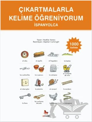 Çıkartmalarla Kelime Öğreniyorum - İspanyolca – Heather Amery – Almidilli kitap kapağı