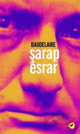 Şarap ve Esrar – Charles Baudelaıre – Kafe Kültür Yayıncılık kitap kapağı