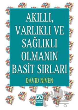Akıllı, Varlıklı ve Sağlıklı Olmanın Basit Sırları – David Niven – Altın Kitaplar kitap kapağı