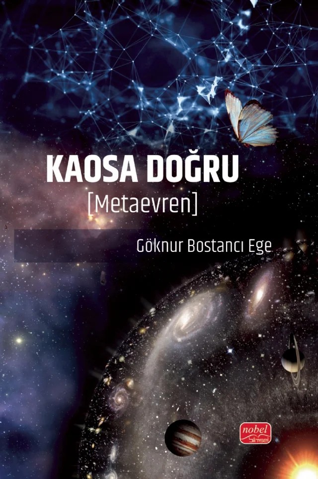 KAOSA DOĞRU [Metaevren] – Göknur (Bostancı) Ege – Nobel Bilimsel Eserler kitap kapağı