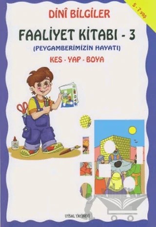 Dini Bilgiler Faaliyet Kitabı - 3 Peygamberimizin Hayatı – Kolektif – Uysal Yayınevi kitap kapağı