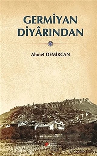 Germiyan Diyarından – Ahmet Demircan – Berikan Yayınevi kitap kapağı