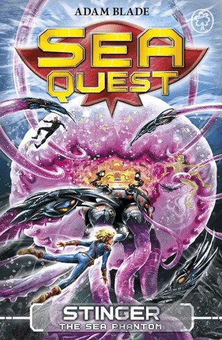 Sea Quest: Stinger the Sea Phantom: Book 6 – Adam Blade – Hachette Books kitap kapağı