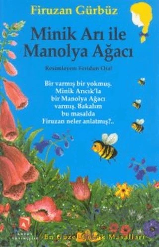 Minik Arı İle Manolya Ağacı – Firuzan Gürbüz Gerhold – Aksoy Yayıncılık kitap kapağı