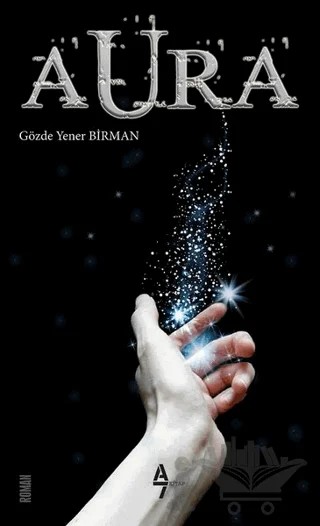 Aura – Gözde Yener Birman – A7 Kitap kitap kapağı