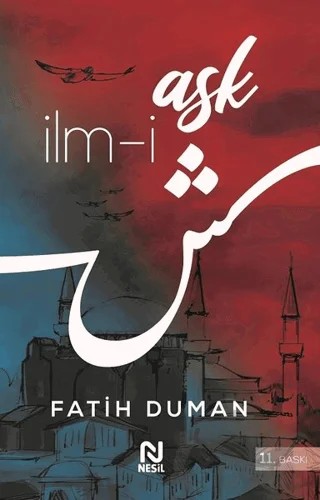 İlm-i Aşk – Fatih Duman – Nesil Yayınları kitap kapağı