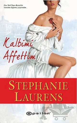 Kalbimi Affettim – Stephanie Laurens – Epsilon Yayınevi kitap kapağı