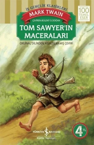 Tom Sawyer’ın Maceraları – Mark Twaın – İş Bankası Kültür Yayınları kitap kapağı