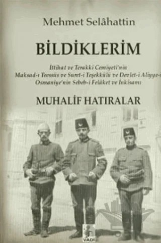 Bildiklerim – Mehmet Selahattin – Vadi Yayınları kitap kapağı