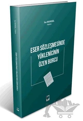 Eser Sözleşmesinde Yüklenicinin Özen Borcu – İsa Akansel – Adalet Yayınevi kitap kapağı