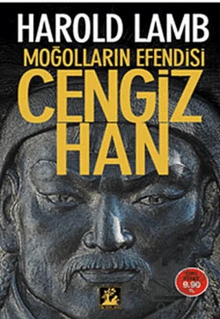 Moğolların Efendisi Cengiz Han – Harold Lamb – İlgi Kültür Sanat Yayınları kitap kapağı