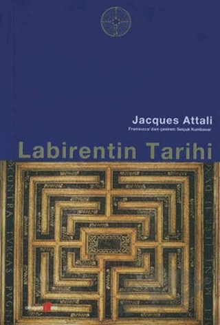 Labirentin Tarihi – Jacques Attali – Okuyan Us Yayınları kitap kapağı