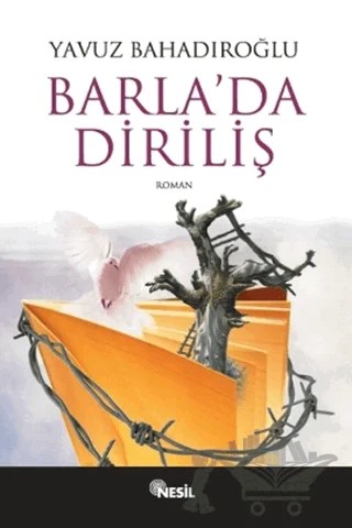 Barla’da Diriliş – Yavuz Bahadıroğlu – Nesil Yayınları kitap kapağı