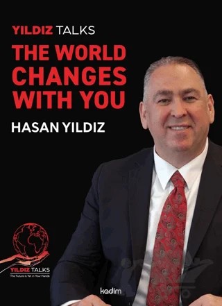 Yıldız Talks: The World Changes with You – Hasan Yıldız – Kadim Yayınları kitap kapağı