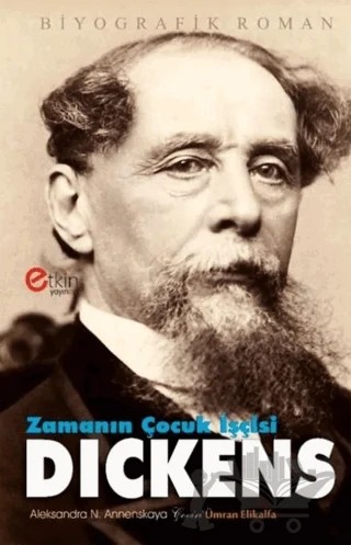 Zamanın Çocuk İşçisi - Dickens – Aleksandra N. Annenskaya – Etkin Yayınevi kitap kapağı
