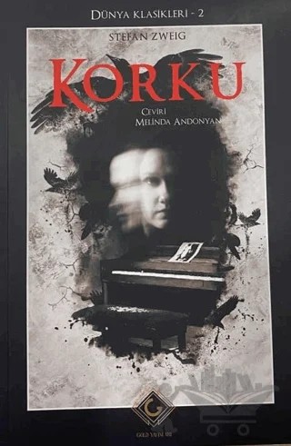 Korku – Stefan Zweıg – Gold Yayınları kitap kapağı