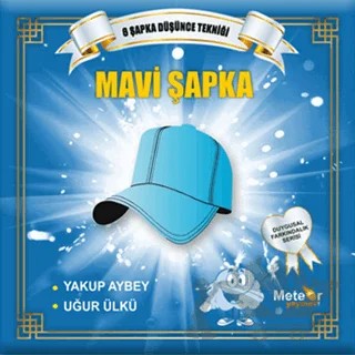 Mavi Şapka – Uğur Ülkü, Yakup Aybey – Meteor Yayınevi kitap kapağı