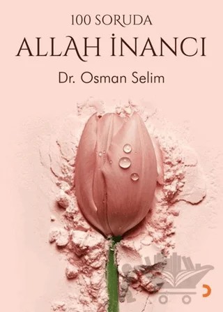 100 Soruda Allah İnancı – Osman Selim – Cinius Yayınları kitap kapağı