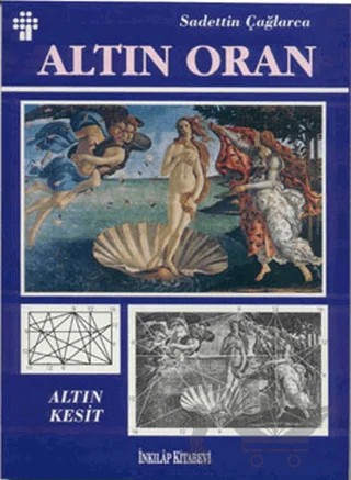 Altın Oran – Sadettin Çağlarca – İnkılap Kitabevi kitap kapağı