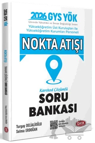 Yükseköğretim Kurumu (YÖK) GYS Nokta Atışı Soru Bankası - Karekod Çözümlü – Kolektif – Data Yayınları kitap kapağı