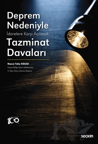 Deprem Nedeniyle İdarelere Karşı Açılacak Tazminat Davaları – Nazım Taha Koçak – Seçkin Yayıncılık kitap kapağı