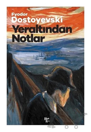 Yeraltından Notlar – Fyodor Mihayloviç Dostoyevski – Halk Kitabevi kitap kapağı