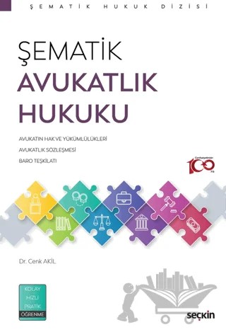 Şematik Avukatlık Hukuku – Cenk Akil – Seçkin Yayıncılık kitap kapağı
