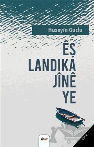 Eş Landika Jine Ye – Huseyin Guçlu – Sitav Yayınevi kitap kapağı