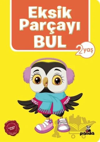 Eksik Parçayı Bul 2 Yaş – Afife Çoruk – Beyaz Panda Yayınları kitap kapağı