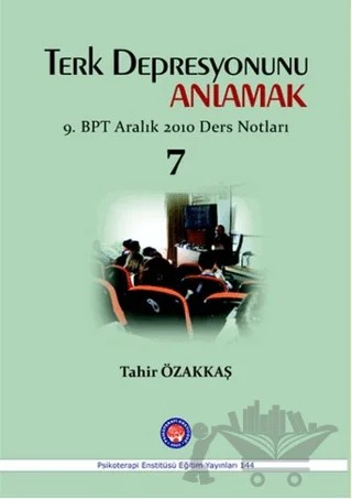 Terk Depresyonunu Anlamak – Tahir Özakkaş – Psikoterapi Enstitüsü kitap kapağı